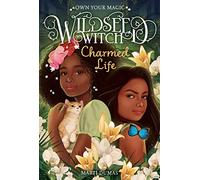 Charmed Life (Wildseed Witch Book 2)