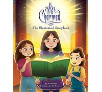 Charmed: The Illustrated Storybook