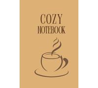 Charming Cozy Notebook: Elevate Your Writing Experience with a Touch of Warmth | Beautifully designed with lined pages, Ideal for journaling, creative ... sessions | A thoughtful gift for any occasion