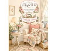 Charming Homes Coloring Book: Peaceful Rooms, Lovely Corners & Beautiful Spaces to Color
