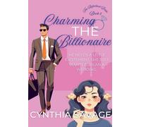 Charming the Billionaire (4) (Reluctant Bride)