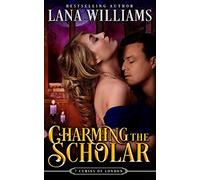 Charming the Scholar: Volume 2 (The Seven Curses of London)