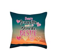 Charo Gifts Every Blonde Needs A Brunette Bestie Best Friends inspired Birthday Throw Pillow - Cushion Cover with insert. (Satin Cover)