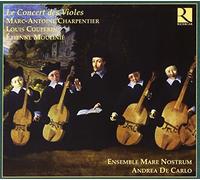 Charpentier / Couperin / Moulinié / Le Concert Des Violes