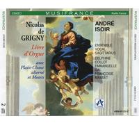 Charpentier/Grigny/Lully - Sacred Choral and Organ works