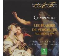 Charpentier - Les Plaisirs de Versailles / Christie (2005) Audio CD