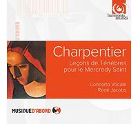 Charpentier, M.a. - Charpentier: Leçons De Ténèbres Pour Le Mercredy Saint