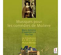 Charpentier, M.A. - Marc-Antoine Charpentier: Musiques Pour Les Comedies De Moliere