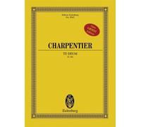 Charpentier - Te Deum H 146 - Eulenburg Urtext Edition 8042 Study Score - N9