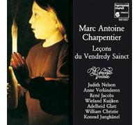 Charpentier: Tenebrae Lessons du Vendredi Saint
