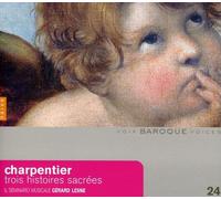 Charpentier: Trois histoires sacrees