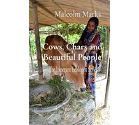Cows, Chars and Beautiful People: The Itinerant Ecologist Series