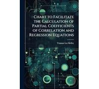 Chart to Facilitate the Calculation of Partial Coefficients of Correlation and Regression Equations