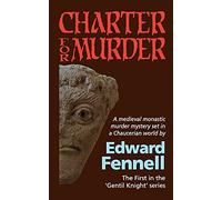 Charter for Murder: The First in the 'Gentil Knight' series: 1