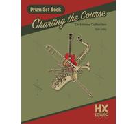 Charting the Course Christmas Collection, Drum Set Book: Volume 10