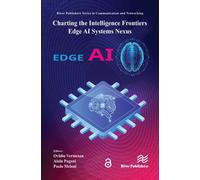 Charting the Intelligence Frontiers - Edge AI Systems Nexus
