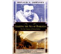 Charting the Sea of Darkness: Four Voyages of Henry Hudson (Kodansha globe series)