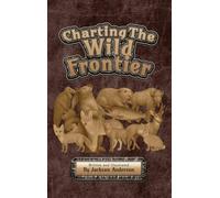 Charting The Wild Frontier