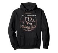 Charting Vitals Trusting God Christian Nurse Faith Pullover Hoodie