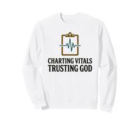 Charting Vitals Trusting God Christian Nurse Faith Sweatshirt