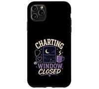Charting Window Closed Night Nurse Humor Case for iPhone 11 Pro Max