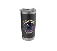 Charting Window Closed Night Nurse Humor Stainless Steel Insulated Tumbler