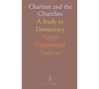 Chartism and the Churches: A Study in Democracy