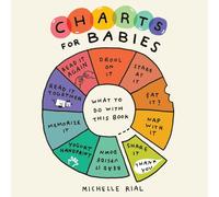 Charts for Babies: A Picture Book (A Charts for Babies Book)