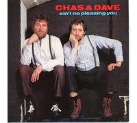 Chas & Dave - Ain't No Pleasing You / Give It Some Stick Mick [7" Vinyl]
