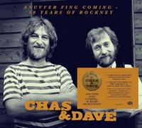 Chas & Dave - Chas & Dave, Anuvver Fing Coming - 50 Years of Rockney