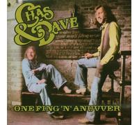 Chas & Dave - One Fing 'n' Anuvver