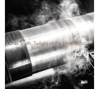 Chas Smith - Twilight of the Dreamboats