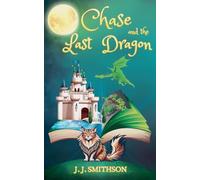 Chase and the Last Dragon