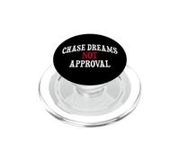 CHASE DREAMS NOT APPROVAL PopSockets PopGrip for MagSafe