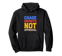 Chase Growth Not Approval Pullover Hoodie