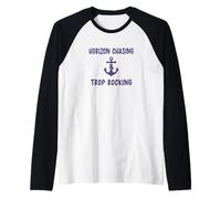 Chase Horizons And Trop Rocking - Trop Rock And Sailing Raglan Baseball Tee