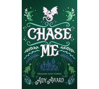 Chase Me: A Curvy Girl and A Dragon Shifter Romance (1)