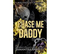Chase Me Daddy
