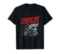 Chase Me On The Open Road Motorcycle Graphic T-Shirt