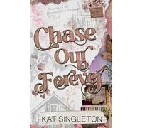 Chase Our Forever: Alternate Version
