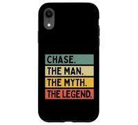 Chase The Man The Myth The Legend Funny Personalized Quote Case for iPhone XR