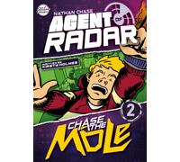 Chase the Mole (Nathan Chase Agent of Radar #2)