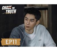 Chase The Truth EP11
