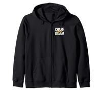 Chase Your Dreams Positive Motivation Zip Hoodie