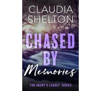 Chased by Memories (The Agent's Legacy)
