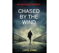 CHASED BY THE WIND