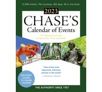 Chase's Calendar of Events 2023 : The Ultimate Go-to Guide for Special Days, Weeks and Months