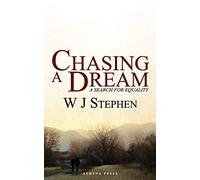 Chasing a Dream: A Search for Equality