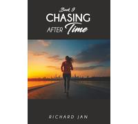 Chasing after Time