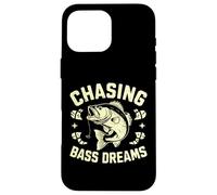 Chasing Bass Dreams Bass Fishing Case for iPhone 16 Pro Max